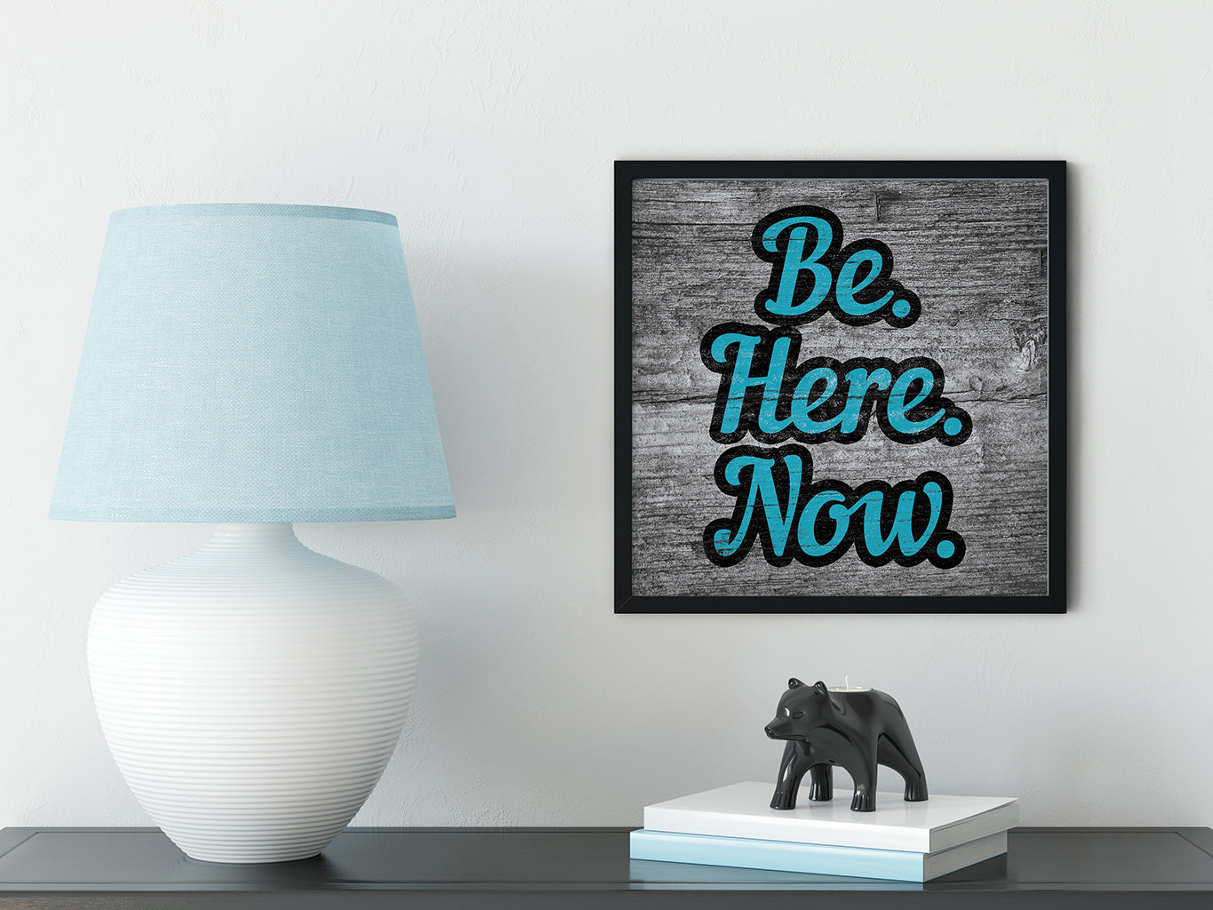 Meditation Wall Art - Be. Here. Now.