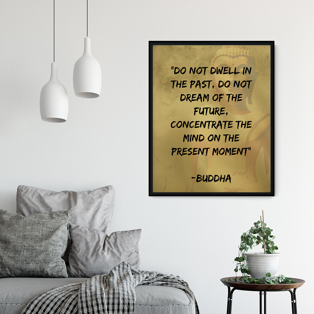 Meditation Wall Art - Buddha - Do Not Dwell In The Past