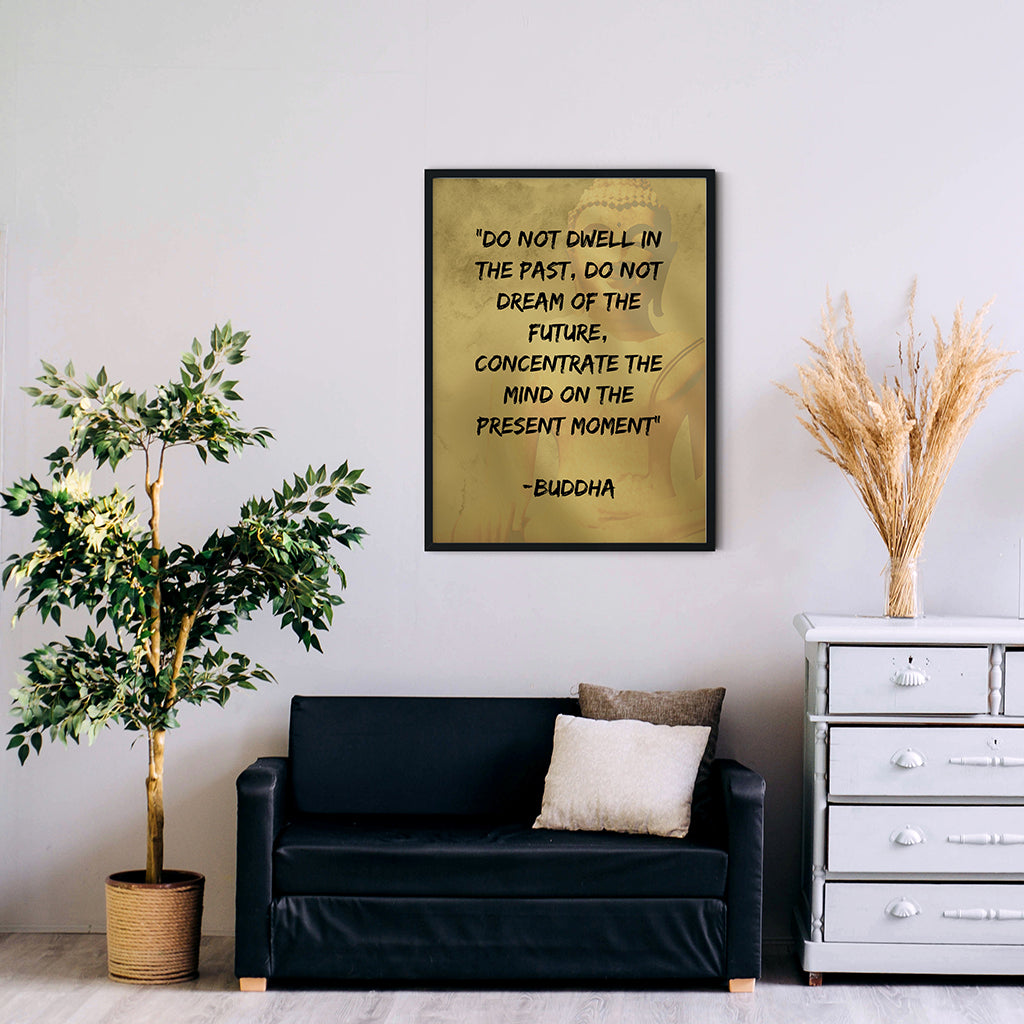 Meditation Wall Art - Buddha - Do Not Dwell In The Past