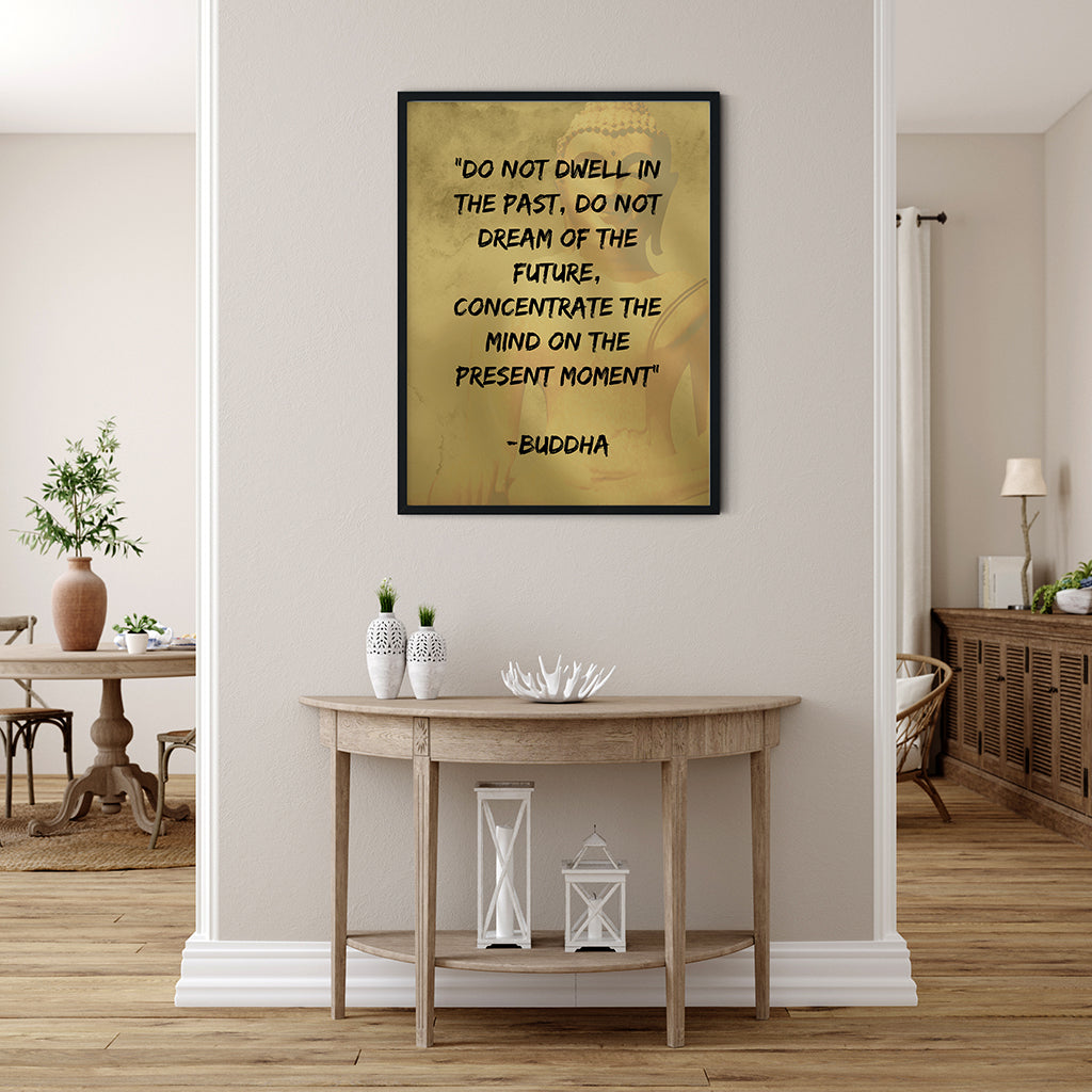 Meditation Wall Art - Buddha - Do Not Dwell In The Past